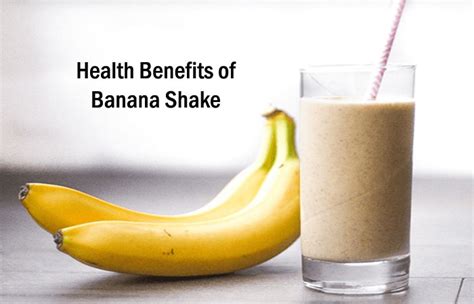 9 Surprising Health Benefits Of Banana Shake In Your Diet | Livlong