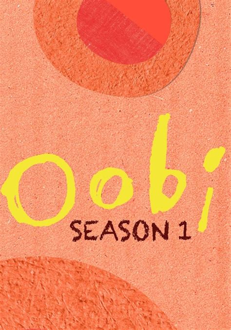 Oobi Season 1 - watch full episodes streaming online