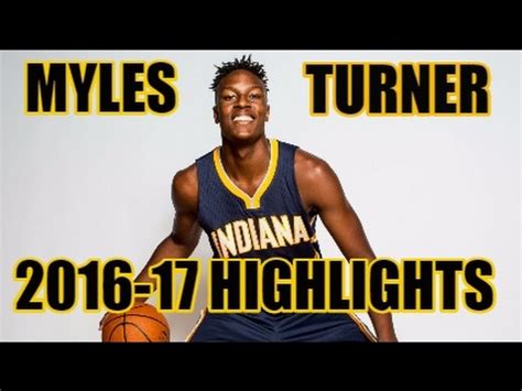 Myles Turner 2016-17 NBA Season Highlights - YouTube