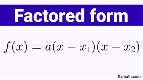 How to Write a Quadratic Function in Factored Form