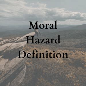 Moral Hazard Definition - BoyceWire