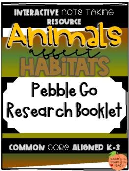 PebbleGo Research Booklet - Animals Affect Habitats | TPT