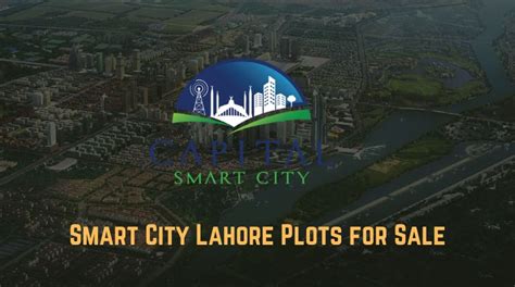 Smart City Lahore Plots for Sale | Updated Details