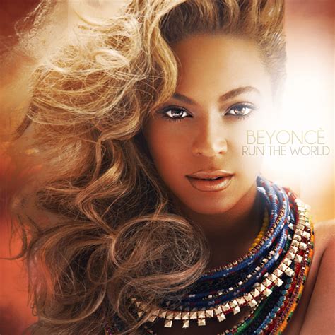 Run The World - Beyonce by AgynesGraphics on DeviantArt