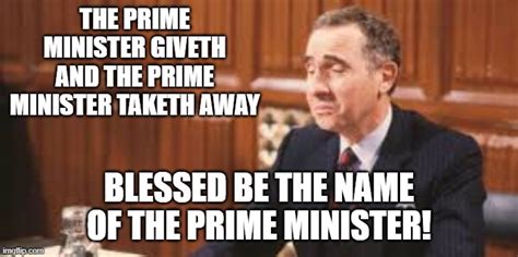 The Prime Minister Giveth - Imgflip