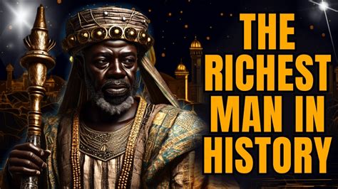 The Untold Story of Mansa Musa - the Richest Man Ever (Black Culture🥗 ...