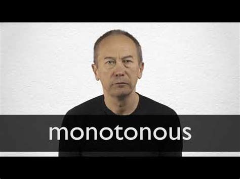 MONOTONOUS Synonyms | Collins English Thesaurus