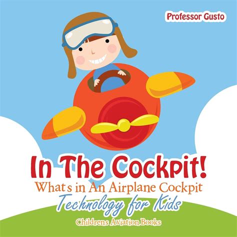 Buy In the Cockpit! What's in an Aeroplane Cockpit - Technology for Kids - Children's Aviation ...