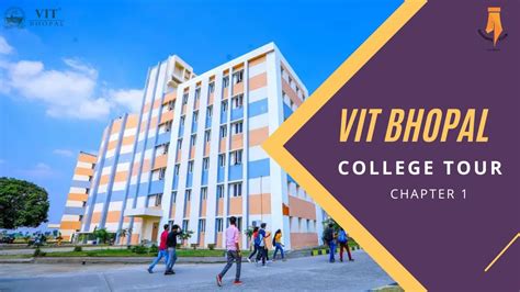 Chapter 1 | VIT Bhopal Campus tour by @InsightsClub - YouTube