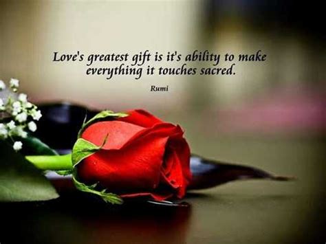 Love Quotes About Love Sayings Love's Greatest Gift Ability to Make ...