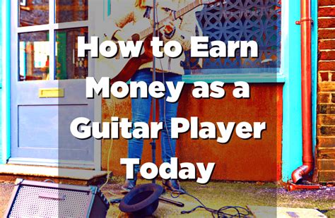 15 Ways to Earn Money as a Guitar Player Today - Guitar Pick Reviews