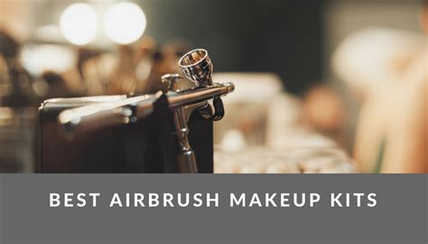 Choosing The Right Airbrush Makeup Kit - Airbrush Guru