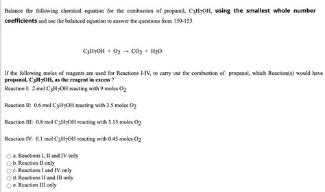 SOLVED: Text: Balance the following chemical equation for the combustion of propanol, C3H7OH ...