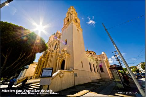 Welcome to Mission San Francisco de Asis Popularly Known a… | Flickr