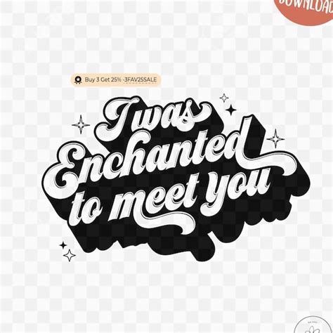 Enchanted to Meet You Png - Etsy