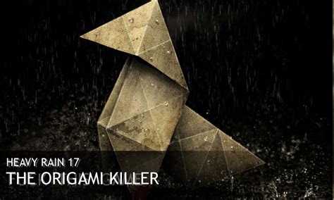 Origami ideas: Whos The Origami Killer In Heavy Rain