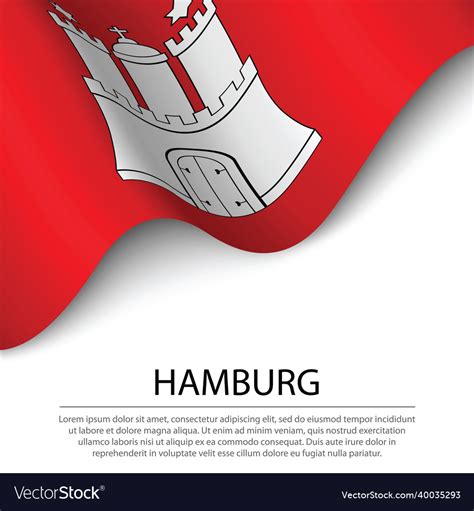 Waving flag of hamburg is a state germany Vector Image