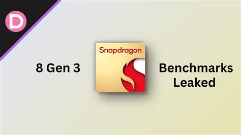 Snapdragon 8 Gen 3 Benchmark Score Leaks, Showing Massive Performance ...