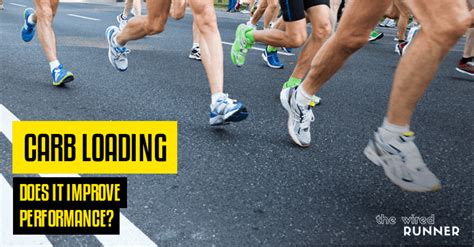 Carbo Loading - Does It Improve Performance? - The Wired Runner