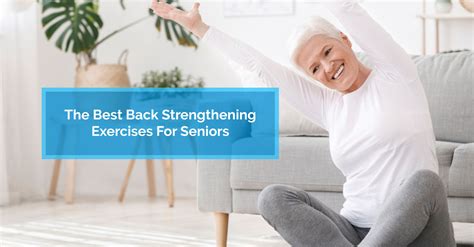 The Best Back Strengthening Exercises For Seniors | Physiomed