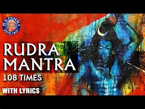 Om Namo Bhagavate Rudraya | Rudra Mantra 108 Times With Lyrics | रूद्र ...