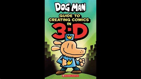 Review of Dog Man: Guide to Creating Comics in 3-D - YouTube