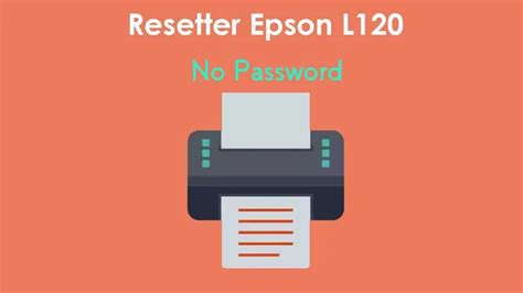 Epson L120 Resetter No Password | Androdax