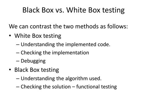 PPT - White Box vs. Black Box Testing PowerPoint Presentation, free ...