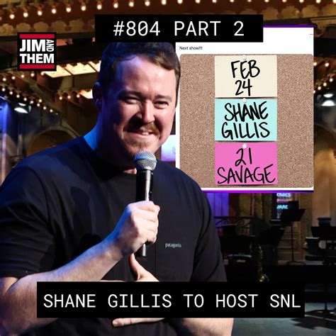 Shane Gillis To Host SNL - #804 Part 2 – Jim and Them – Podcast – Podtail