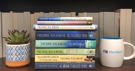 6 Fredrik Backman Novels to Fit Every Mood | Off the Shelf