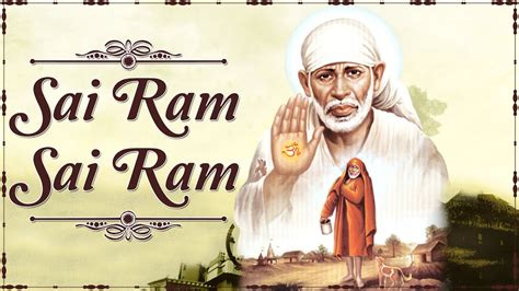 Sai Ram Sai Ram - Om Sai Ram - Sai Baba Songs - Shirdi Sai Baba Songs ...