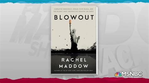 New book from Rachel Maddow: Blowout, coming October 2019