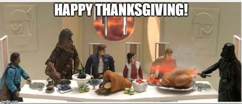 Star Wars Thanksgiving - Imgflip