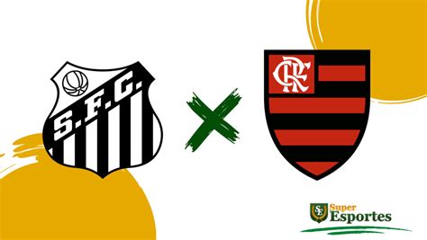 Santos x Flamengo – onde assistir ao vivo, horário do jogo e escalações