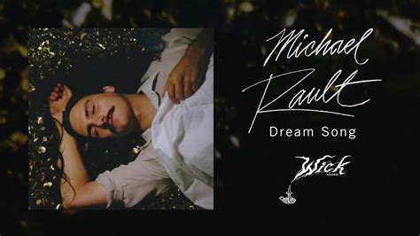 Michael Rault - Dream Song (Official Audio) - YouTube