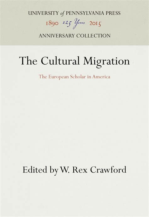 The Cultural Migration – Penn Press