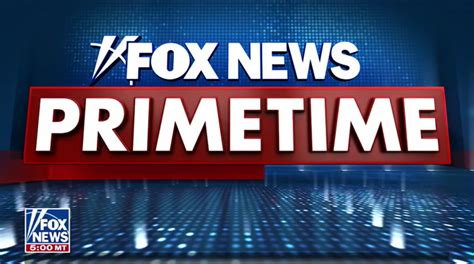 FOX News Primetime : FOXNEWSW : June 10, 2021 4:00pm-5:00pm PDT : Free ...