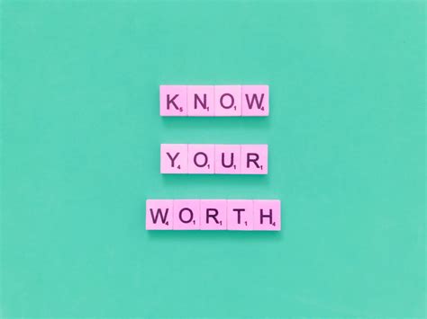 10 Ways to Know Your Worth in the Workplace and Show It