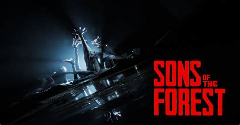 Sons of The Forest Brings Their Survival Horror Prowess Next May