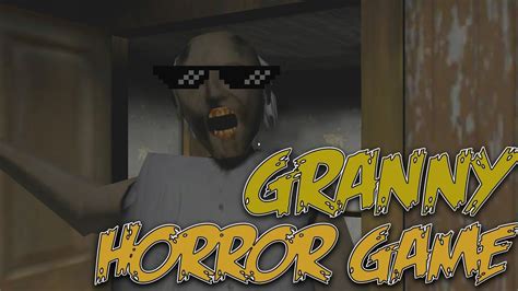 Granny Game Horror!Walkthrough/Gameplay - YouTube