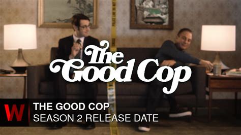 The Good Cop Season 2 - Everything You Need to Know