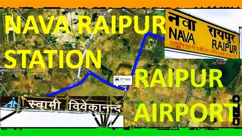 Naya Raipur Atal Nagar Railway Station to Raipur Airport Swami Vivekananda Map Railpur City ...