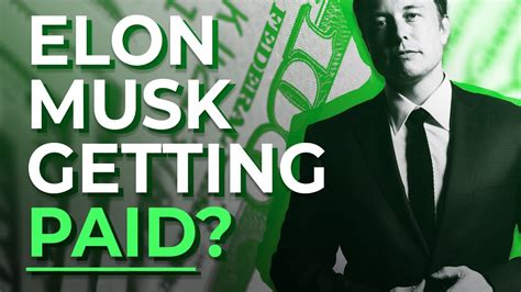 Elon Getting Paid? Elon Musk’s Compensation Plan Explained. - YouTube