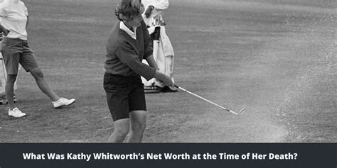 What Was Kathy Whitworth Net Worth at the Time of Her Death? - Honest ...