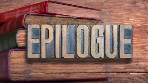 What Is an Epilogue? Examples and Purpose | YourDictionary