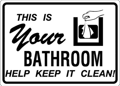 Keep Bathroom Clean Sign | Allstate Sign & Plaque