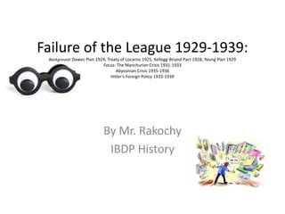 Failure of the league 1929-1939 | PPT