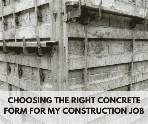 Choosing the Right Concrete Form For My Constructions Job