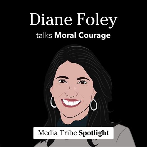 Diane Foley talks Moral Courage on Media Tribe Spotlight