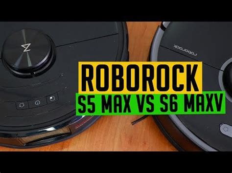 Roborock S5 Max vs S6 MaxV Comparison : Roborock